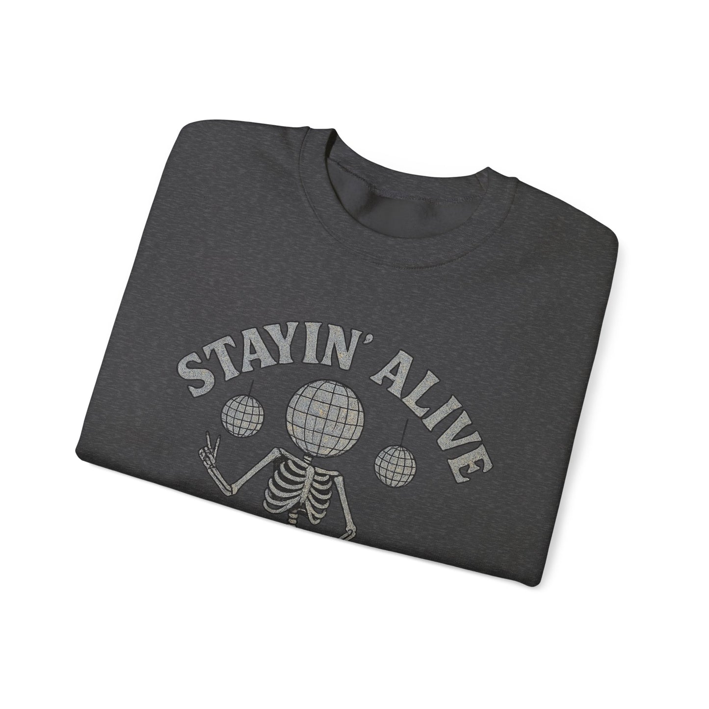 Stayin' Alive Skeleton Crewneck Sweatshirt | JunoCollective