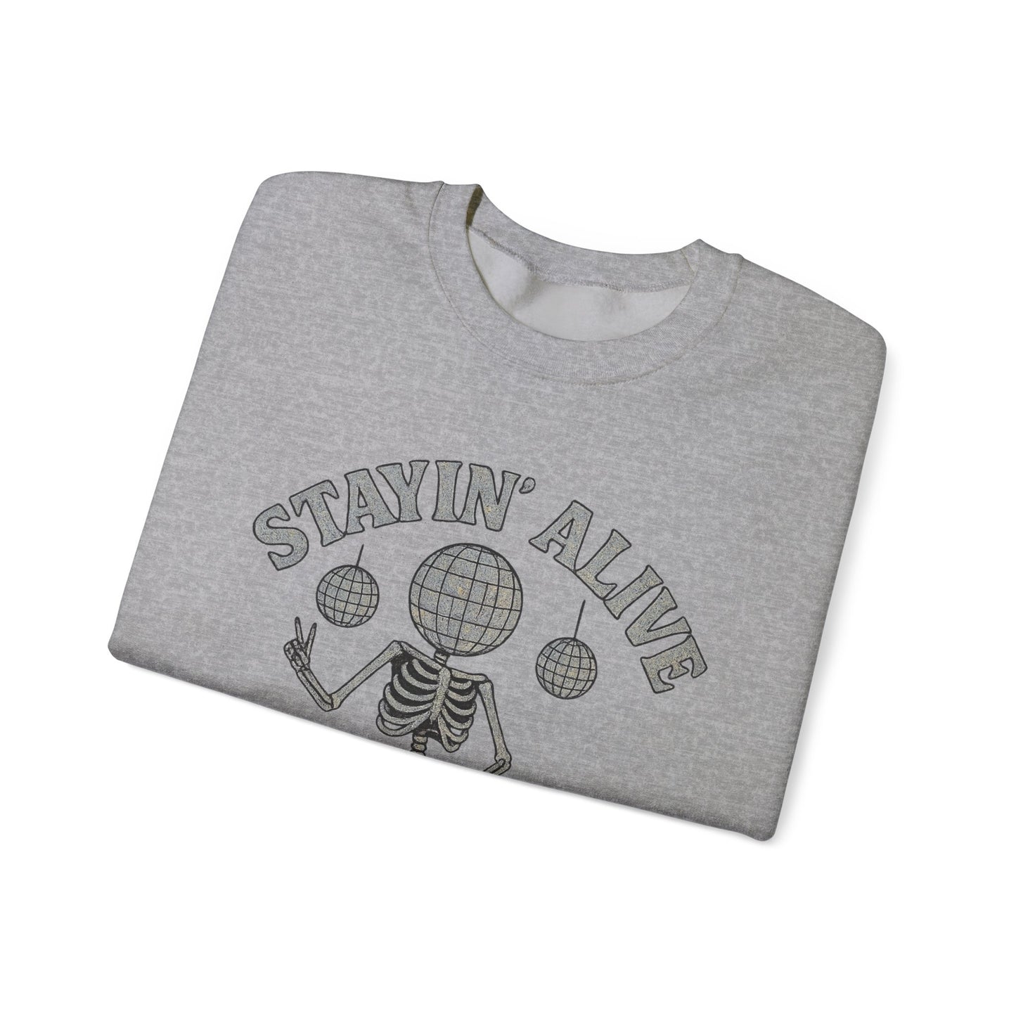 Stayin' Alive Skeleton Crewneck Sweatshirt | JunoCollective